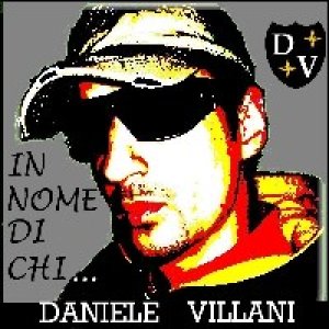album IN NOME DI CHI - DANIELE VILLANI