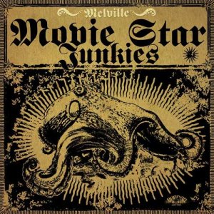album Melville - Movie Star Junkies