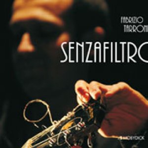 album senzafiltro - Fabrizio Tarroni