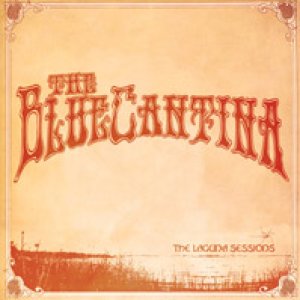 album The Laguna Sessions - The Blue Cantina