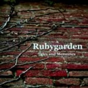 album Tales and Memories - Rubygarden