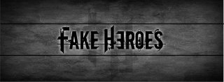 banner Fake Heroes 2.jpg