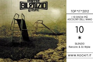 Silenzio - Rancore e Dj Myke