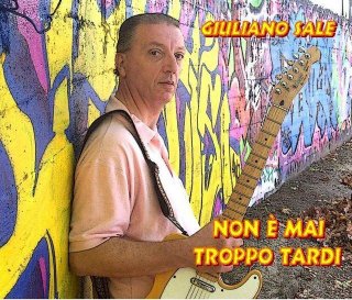 Giuliano Sale - ''Non è mai troppo tardi''