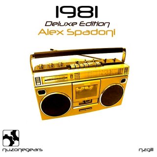 ALEX SPADONI "1981 Deluxe Edition"