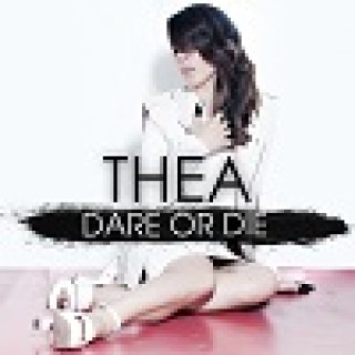 THEA DARE OR DIE