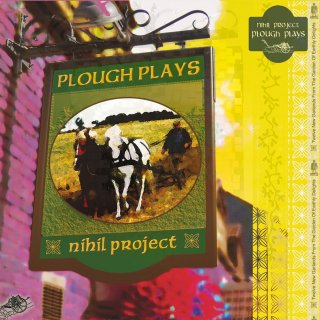 Nihil Project - "Plough plays"