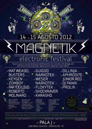 Magnetik Festival 2012 @ PALA J (Lido degli Scacchi)