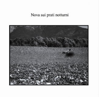 Nova sui prati notturni - autoprodotto - 2010