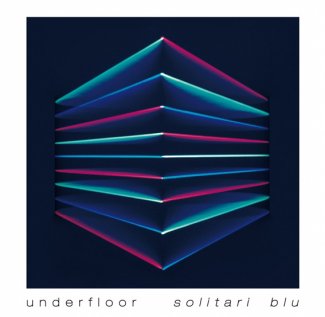 Underfloor - Solitari blu - SUB 004 (2011)