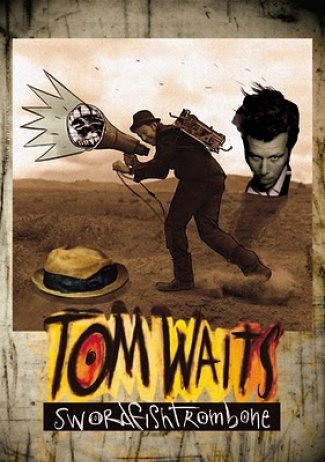 Tom Waits: Swordfishtrombone