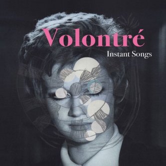 Volontré - Instant Songs
