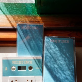 'Meijic Inca - Meijic Inca' cassetta (Limited Edition)