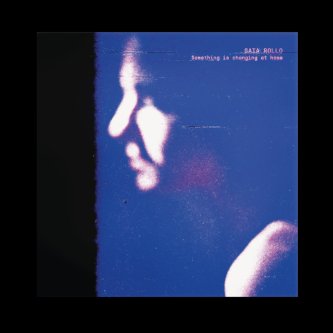 Vinile "Something is changing at home" - Gaia Rollo