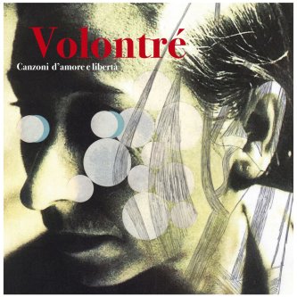 Canzoni d’amore e libertà
