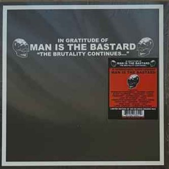 In Gratitude Of MAN IS THE BASTARD tribute LP
