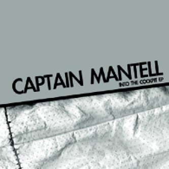 Copertina dell'album Into The Cockpit Ep, di Captain Mantell