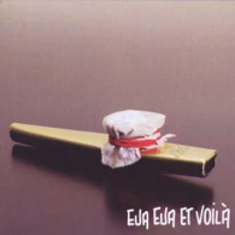 Copertina dell'album Eua eua et voilà, di eua