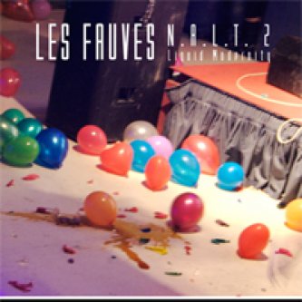 Copertina dell'album N.A.L.T. 2 Liquid Modernity, di Les Fauves