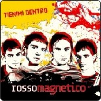 Copertina dell'album Tienimi Dentro, di rossomagnetico