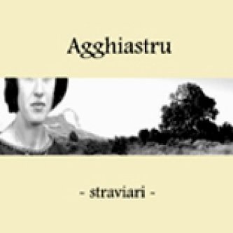 Copertina dell'album Straviari (Ep 2007), di Agghiastru