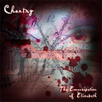 Copertina dell'album The Emancipation of elizabeth, di Chantry