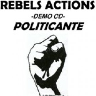 Copertina dell'album Demo cd - Politicante, di REBELS ACTIONS