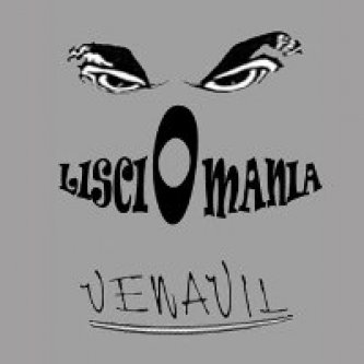 Copertina dell'album Lisciomania, di VENAVIL
