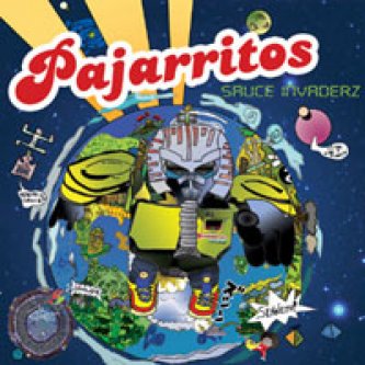 Copertina dell'album Sauce Invaderz, di Pajarritos