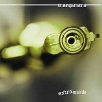 Copertina dell'album EXTRAMONDO, di Mangarama