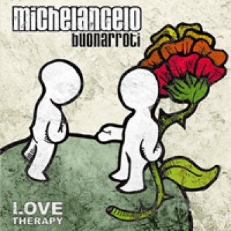 Copertina dell'album Love Therapy, di Michelangelo Buonarroti