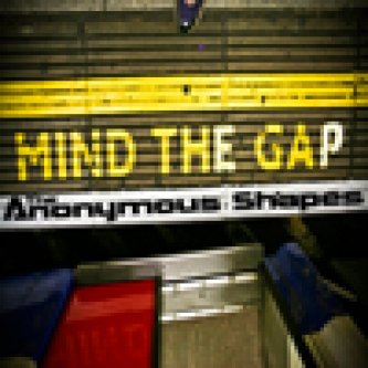 Copertina dell'album Mind The Gap, di Anonymous Shapes