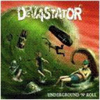 Copertina dell'album Underground 'n' Roll, di Devastator