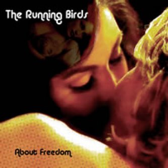 Copertina dell'album ABOUT FREEDOM, di the running birds