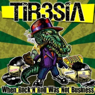 Copertina dell'album When rock'n'roll was not business, di Tiresia