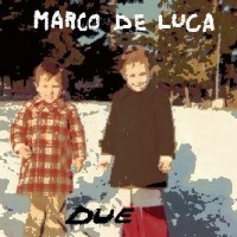 Copertina dell'album Due, di Marco De Luca