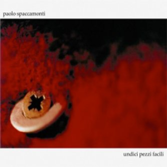 Copertina dell'album Undici pezzi facili, di Paolo Spaccamonti