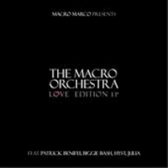 Copertina dell'album Love Edition Ep, di The Macro Orchestra