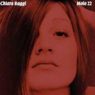 Copertina dell'album Molo 22, di Chiara Raggi