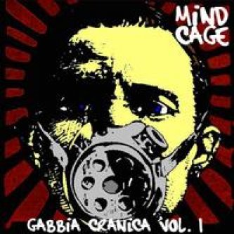 Copertina dell'album Gabbia Cranica Vol.1, di MIND CAGE