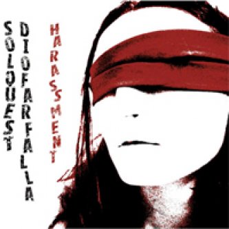 Copertina dell'album Harassment (W/ Diofarfalla), di Solquest