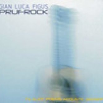 Copertina dell'album Prufrock, di Gian Luca Figus