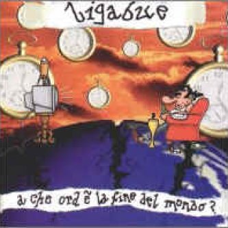 Copertina dell'album A Che ora è la fine  del Mondo?, di Ligabue