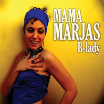 Copertina dell'album B- Lady, di Mama Marjas