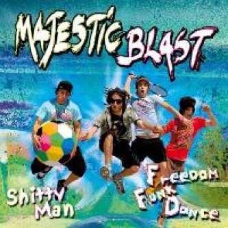 Copertina dell'album Freedom Funk Dance - Shitty Man, di Majestic Blast