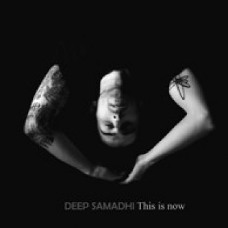 Copertina dell'album This is now, di Deep Samadhi