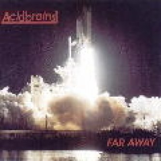 Copertina dell'album Far away, di Acid Brains