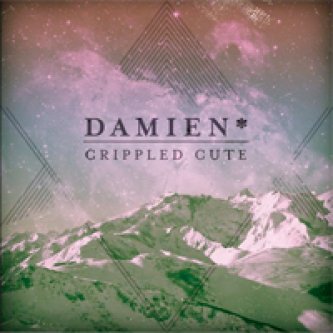 Copertina dell'album Crippled Cute, di Damien*