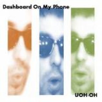 Copertina dell'album UO-OH, di Dashboard On MY Phone