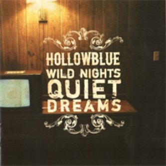Copertina dell'album Wild nights, quiet dreams, di Hollowblue